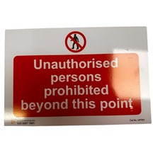 No Unathorised Person Sign